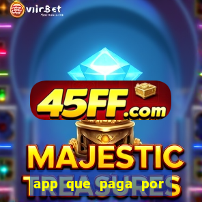 app que paga por cadastro na hora via pix jogo